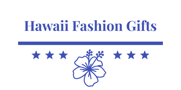 Hawaii Fashion Gifts